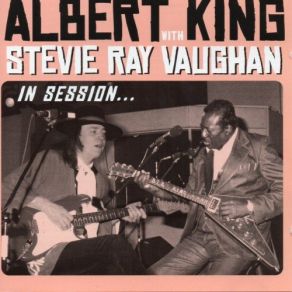 Download track Who Is Stevie Stevie Ray Vaughan, Albert King, Stevie Ray