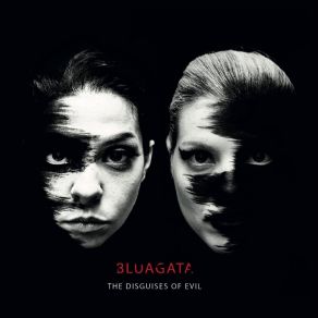 Download track Disguises / Evil Bluagata