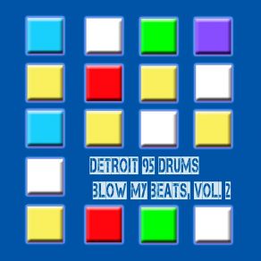 Download track Blow My Beats, Pt. 7 (DJ Tool) Detroit 95 Drums