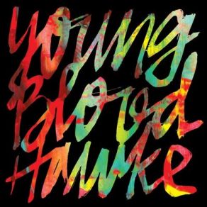 Download track We Come Running Youngblood Hawke