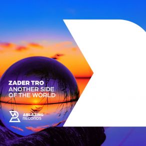 Download track Another Side Of The World Zader Tro