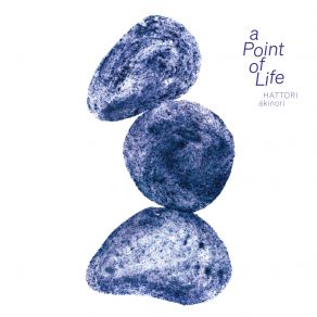 Download track A Point Of Life Akinori Hattori