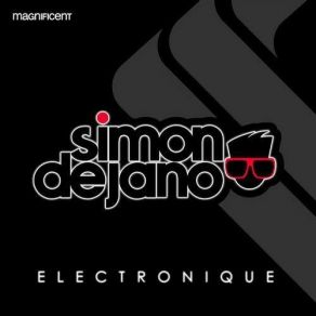 Download track Electronique (Original Mix) SIMON DE JANO