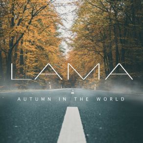 Download track Autumn In The World Lama