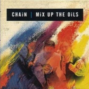 Download track Mix Up The Oils The Chain