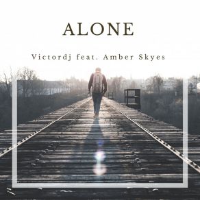 Download track Alone (Extended Mix) Amber Skyes