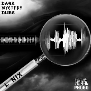 Download track A Dark Mystery L Nix