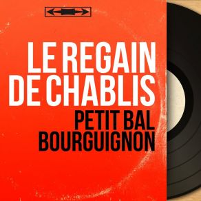 Download track La Scottish Le Regain De Chablis