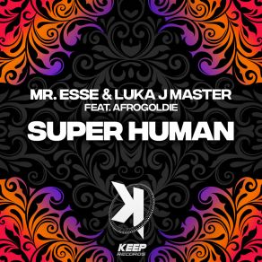 Download track Super Human (Radio Edit) Afrogoldie