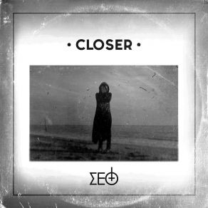 Download track Closer (EYESTY Remix) SETEYESTY