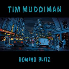 Download track Domino Blitz Tim Muddiman