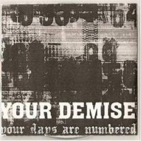 Download track Your Demise Your Demise