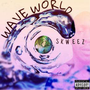 Download track On This Wave Skweez