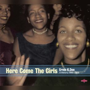 Download track Here Come The Girls Ernie K - Doe