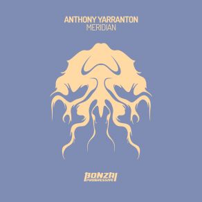 Download track Meridian (Bob The Groove Remix) Anthony Yarranton, Andrew Lewis, Bob The Groove