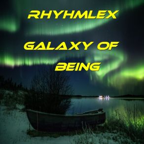 Download track Galaxy Of The Mist Rhyhmlex