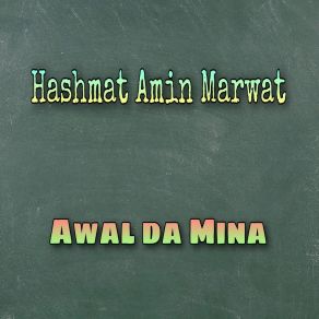 Download track Awal Da Mina Hashmat Amin Marwat