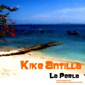 Download track El Carnavalito Kike Antilla