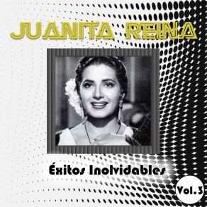 Download track Que Quieras O Que No Quieras Juanita Reina