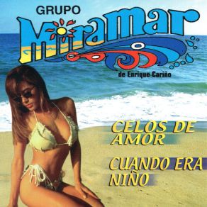 Download track Celos De Amor Grupo Miramar