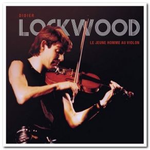 Download track Just A Thought Didier Lockwood