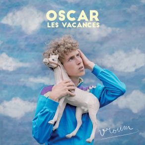 Download track Vroum Vroum Oscar Les Vacances