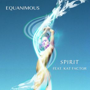 Download track Spirit (Instrumental) Equanimous