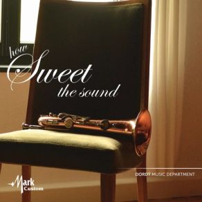 Download track How Sweet The Sound Ryan Smit, Dordt University Concert Choir