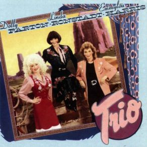 Download track Telling Me Lies Dolly Parton, Linda Ronstadt, Emmylou Harris