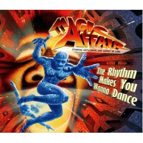 Download track The Rhythm Makes You Wanna Dance (Single Edit)  Magic Affair