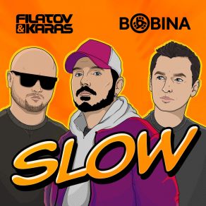 Download track Slow (Extended Mix) Bobina