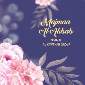 Download track Ya Mahlaha Sahra Al Kawthar Group