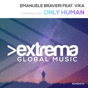 Download track Only Human (Dub Mix) Emanuele Braveri, Vika