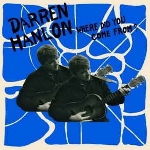 Download track The Will Of The River Darren Hanlon