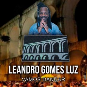 Download track Parei Leandro Gomes LuzHeitor Dos Prazeres, Flavio Dos Prazeres
