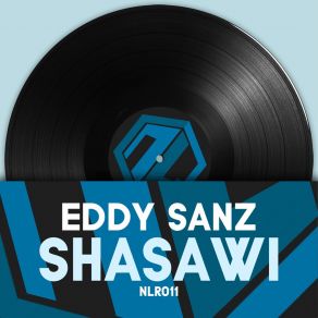 Download track Shasawi (Original Mix) Eddy Sanz