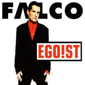 Download track Egoist (Original Version) Falco