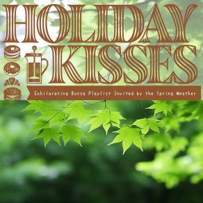 Download track Spring Awakenings Gentle Hues Holiday Kisses