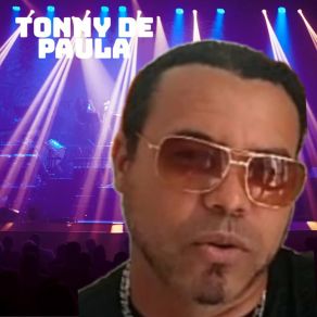 Download track Lagrimas No Olhar Tonny De Paula