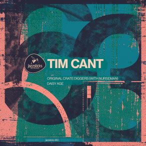 Download track Original Crate Diggers Tim CantNurseman