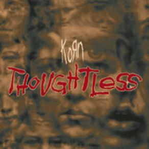 Download track Thoughtless (D Cooley Remix) KornZ - Trip