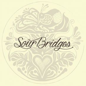 Download track Fine Life Sour Bridges