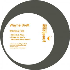 Download track Whistle And Flute Wayne Brett