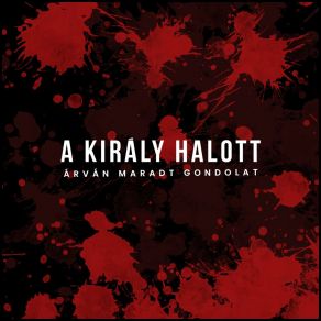 Download track Hallom A Hangod A Király Halott