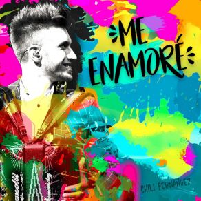 Download track Me Enamoré Chili Fernandez