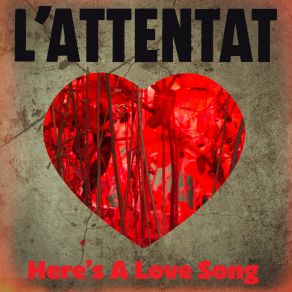 Download track In Love Forever L'Attentat