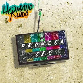 Download track Mujer Ideal Hermano Ruido