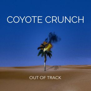 Download track Out Of Track Coyote Crunch