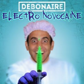 Download track Novocaine Drops Debonair