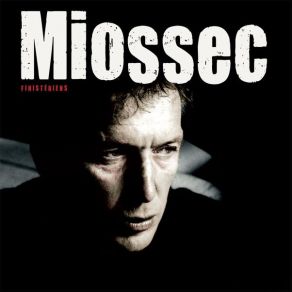 Download track Fermer La Maison Miossec